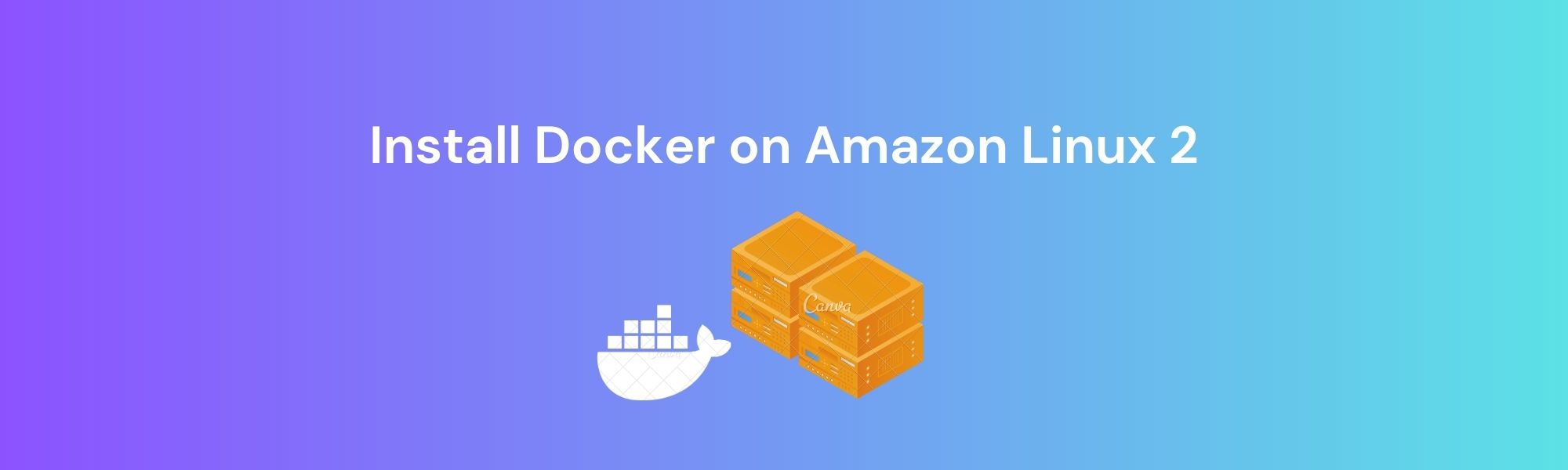 Install Docker on Amazon Linux 2